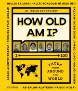 Image of how old am i 1 100 faces from around the world