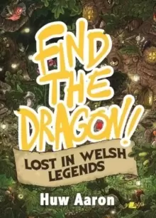 Image of Find the Dragon! Lost in Welsh Legends