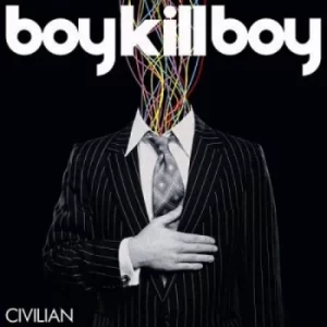 image of Boy Kill Boy Civilian 2006 UK CD album 9877358