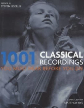 Image of 1001 Classical Recordings You Must Hear before You Die by Matthew Rye Paperback