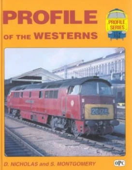 Image of Profile of the Westerns by D Nicholas and S. J Montgomery Hardback