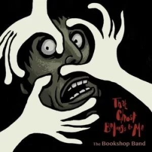 Image of That Ghost Belongs to Me by The Bookshop Band CD Album