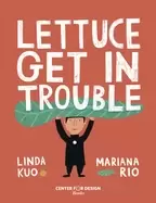 Image of lettuce get in trouble