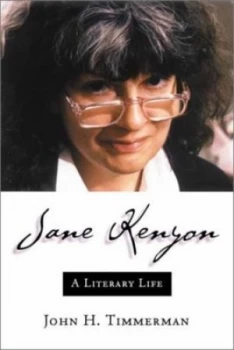 Image of Jane Kenyon by John H Timmerman Book