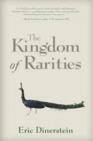 Image of The kingdom of rarities by Eric Dinerstein