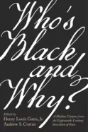 Image of whos Black and why a hidden chapter from the eighteenth century invention o
