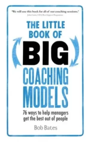 Image of The little book of big coaching models by Bob Bates