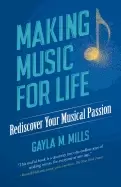 Image of making music for life rediscover your musical passion