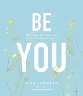 Image of be you 20 ways to embrace who you really are