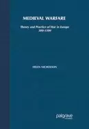 Image of medieval warfare theory and practice of war in europe 300 1500