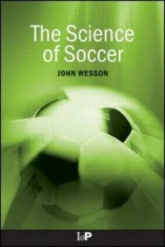 Image of The Science of Soccer by John Wesson Paperback