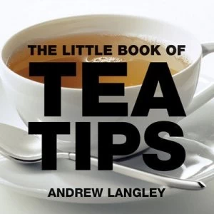Image of The Little Book of Tea Tips by Andrew Langley Paperback