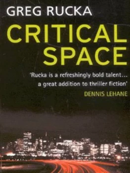 Image of Critical Space by Greg Rucka Paperback