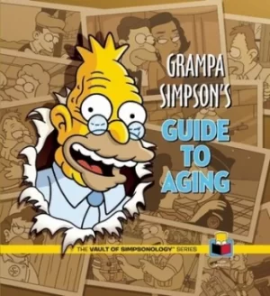 Image of Grampa Simpsons guide to aging by Matt Groening