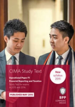 Image of Cima F1 Financial Reporting and Taxation by Bpp Learning Media Paperback