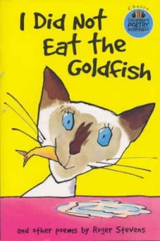Image of I Did Not Eat the Goldfish by Roger Stevens Book