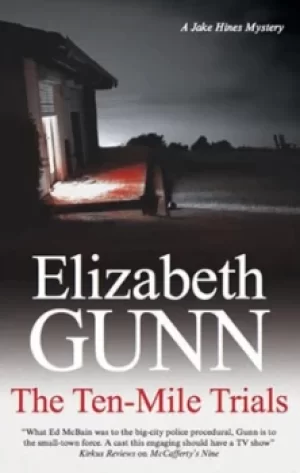 Image of The ten-mile trials by Elizabeth Gunn