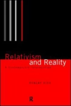 Image of Relativism and Reality by Robert Kirk Paperback
