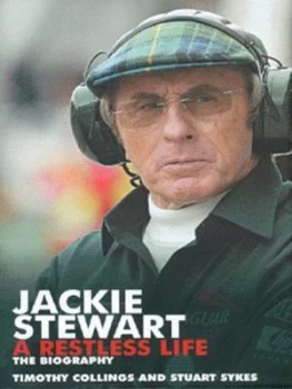 Image of Jackie Stewart by Timothy Collings and Stuart Sykes Hardback