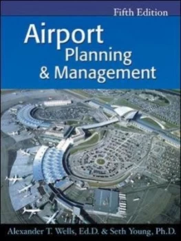 Image of Airport Planning and Management by Alexander T Wells Paperback