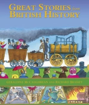 Image of Great Stories from British History by Geraldine Mccaughrean Hardback