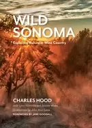 Image of wild sonoma exploring nature in wine country