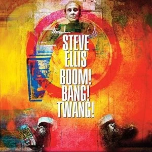 Image of Steve Ellis BOOM BANG TWANG CD
