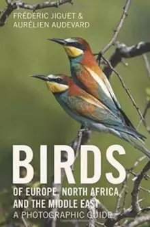 Image of Birds of Europe, North Africa, and the Middle East : A Photographic Guide