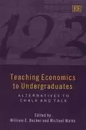Image of teaching economics to undergraduates alternatives to chalk and talk