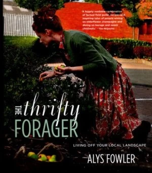 Image of The Thrifty Forager by Alys Fowler Paperback