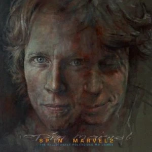 Image of The Reluctantly Politicised Mr James by Spin Marvel CD Album