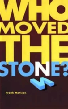 Image of Who Moved the Stone Paperback