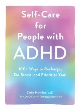 Image of Self-Care for People with ADHD by Sasha Hamdani