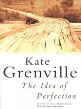 Image of The Idea of Perfection by Kate Grenville Paperback