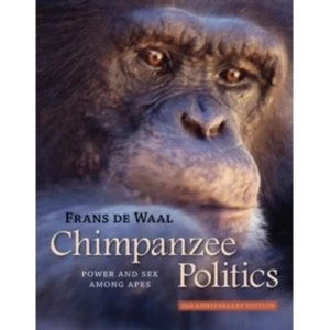 Image of Chimpanzee Politics : Power and Sex among Apes