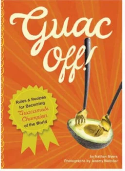 Image of Guac Off by Nathan Myers Hardback