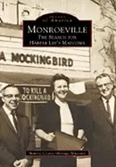 Image of monroeville the search for harper lees maycomb