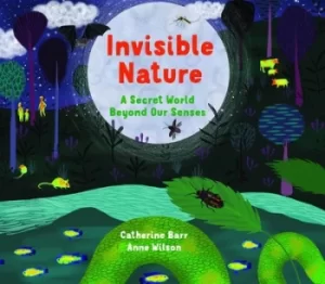 Image of Invisible nature by Catherine Barr