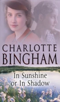 Image of In Sunshine or in Shadow by Charlotte Bingham Paperback