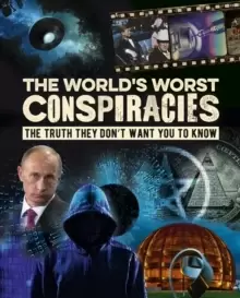 Image of The World's Worst Conspiracies