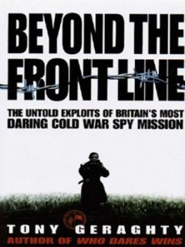 Image of Beyond the Frontline by Tony Geraghty Hardback
