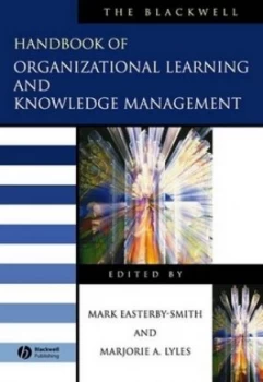 Image of The Blackwell Handbook of Organizational Learning and Knowledge Management by Mark Easterby-Smith Paperback