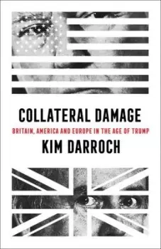 Image of Collateral damage by Kim Darroch