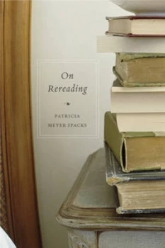 Image of On Rereading by Patricia Meyer Spacks Hardback