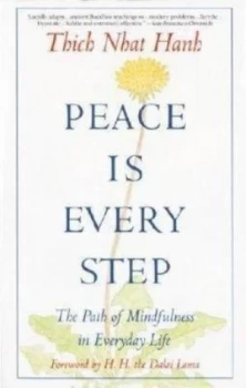 Image of Peace Is Every Step by Thich Nhat Hanh Paperback
