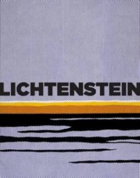 Image of Roy Lichtenstein by Roy Lichtenstein and James Rondeau Paperback
