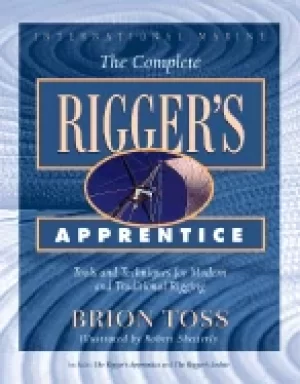 Image of complete riggers apprentice tools and techniques for modern and traditional
