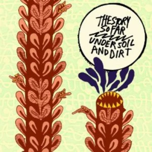 image of Under Soil and Dirt by The Story So Far CD Album