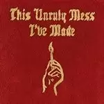 Image of Macklemore & Ryan Lewis - This Unruly Mess I've Made (Clean) (Music CD)