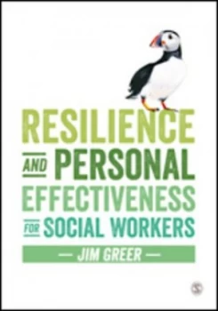Image of Resilience and personal effectiveness for social workers by Jim Greer